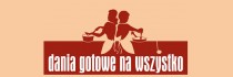 Dania gotowe na wszystko
